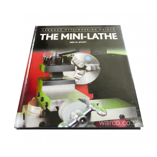 Mini Lathe Book Hardback Guide to Hobby Lathes